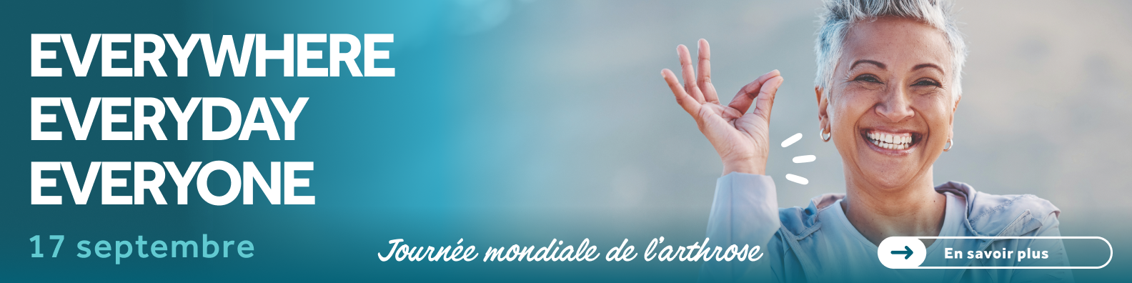Banner EVERY – FR Femme souriante pour la Journée mondiale de l’arthrose